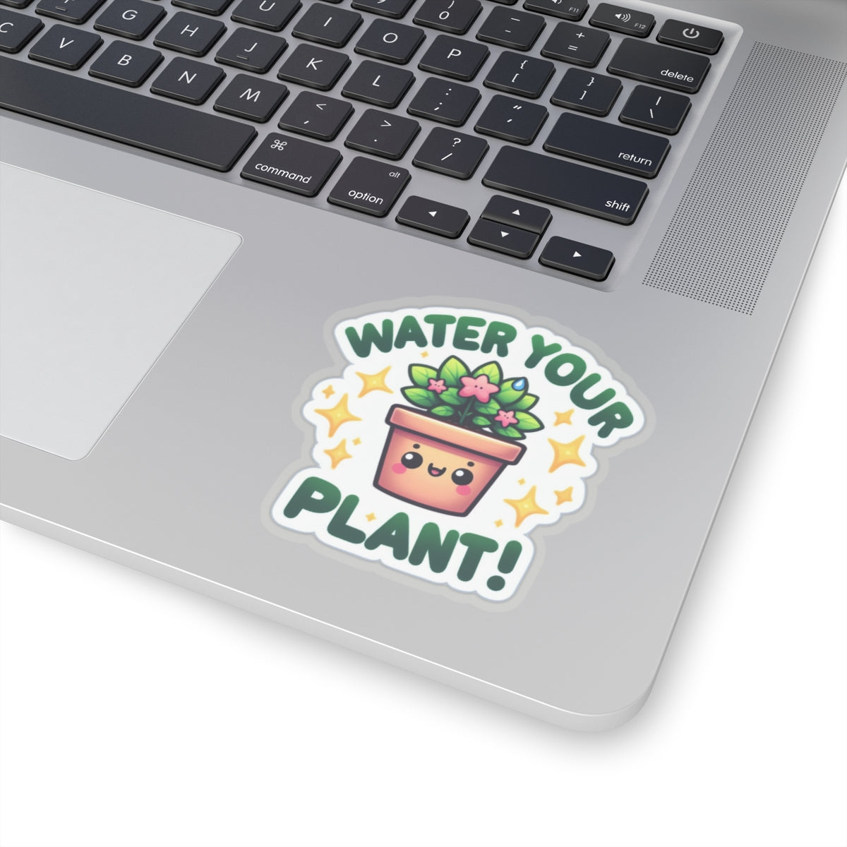 Water Your Plant Kiss-Cut Stickers