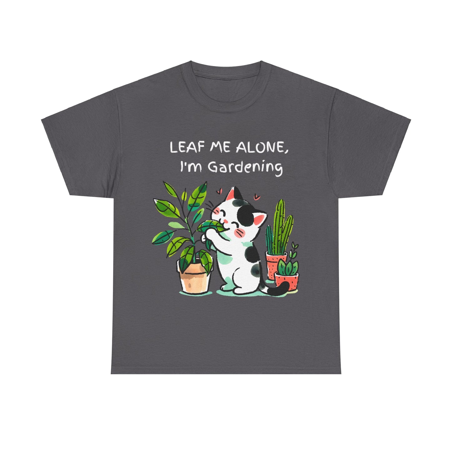 Leaf Me Alone Gardening Cat - Unisex Heavy Cotton Tee