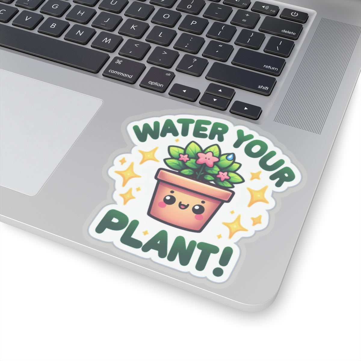 Water Your Plant Kiss-Cut Stickers