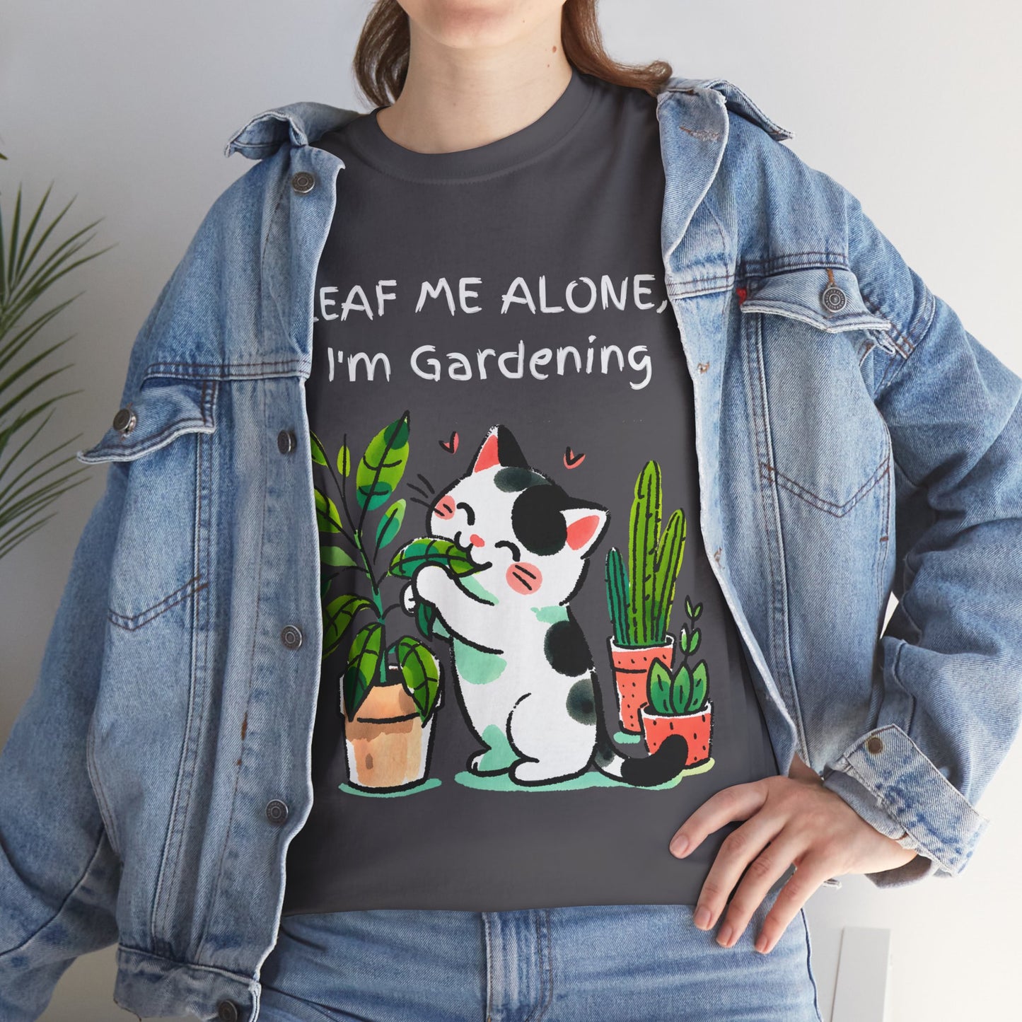 Leaf Me Alone Gardening Cat - Unisex Heavy Cotton Tee