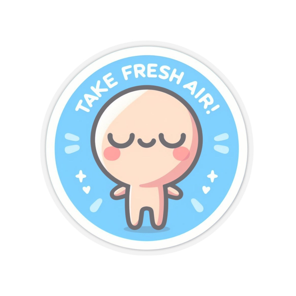 Take Fresh Air Kiss-Cut Stickers