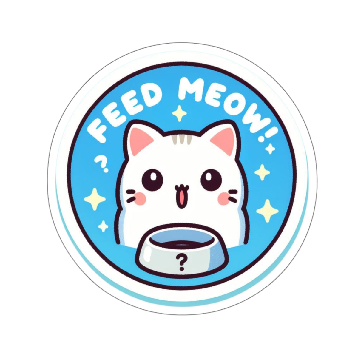 Feed Meow Kiss-Cut Stickers