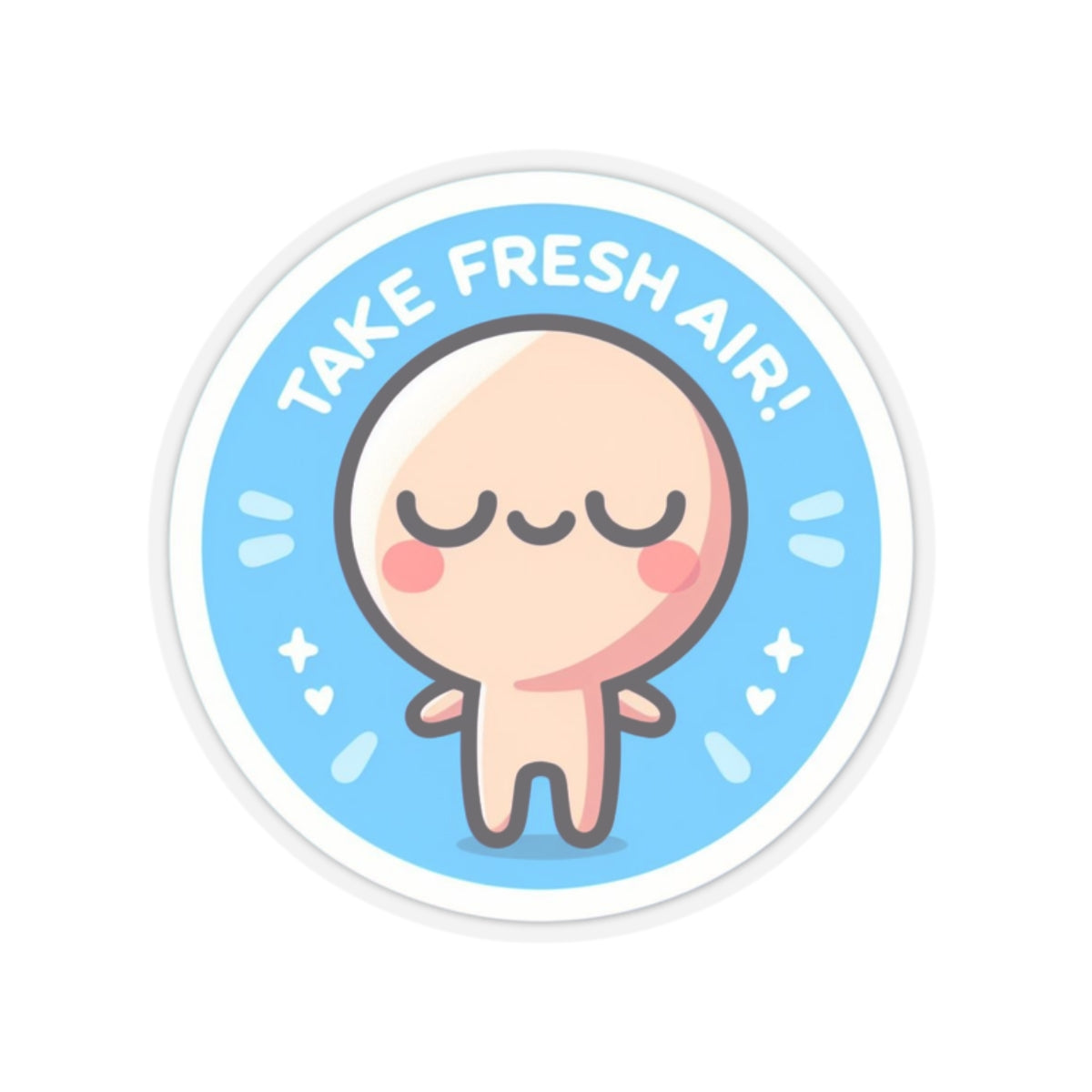 Take Fresh Air Kiss-Cut Stickers