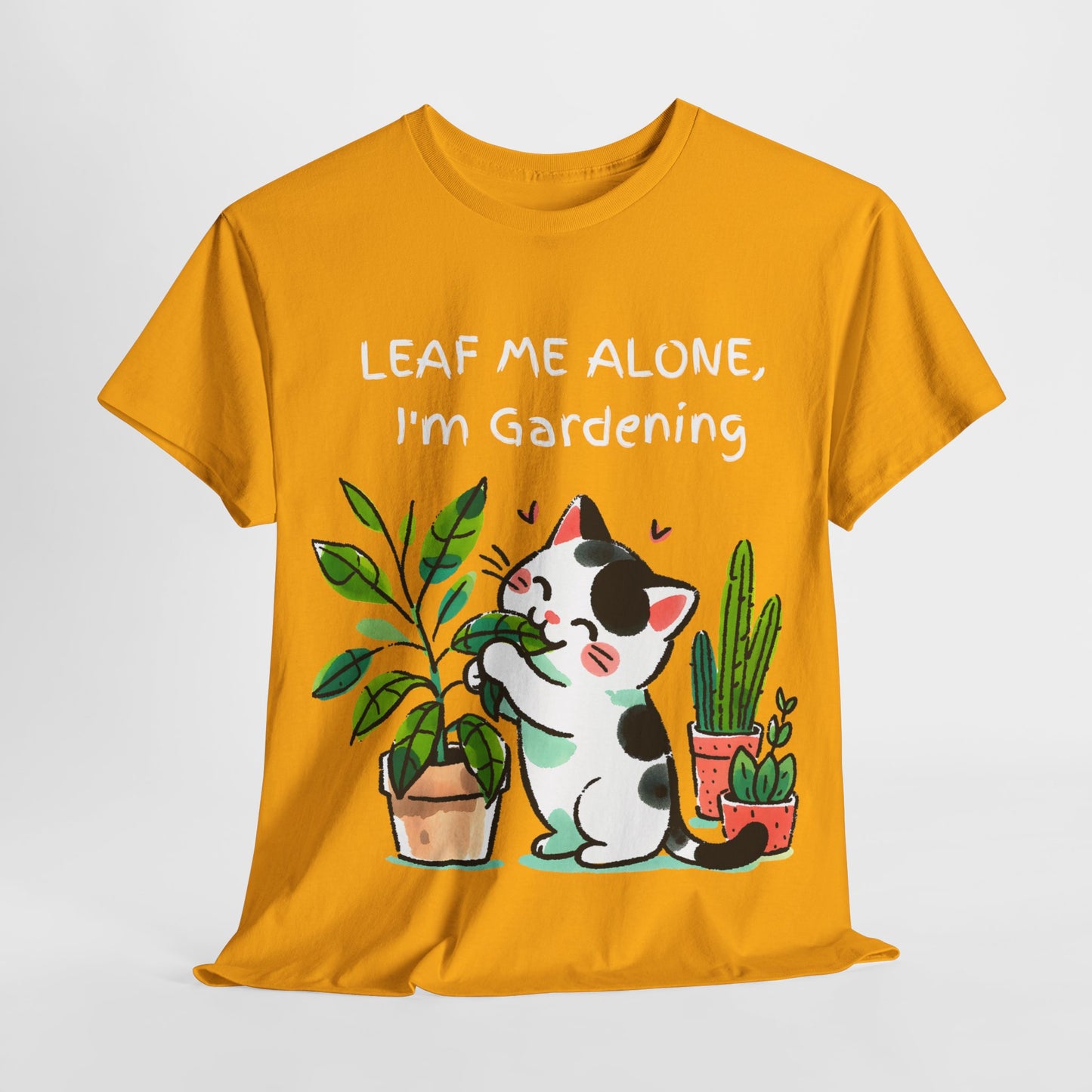 Leaf Me Alone Gardening Cat - Unisex Heavy Cotton Tee