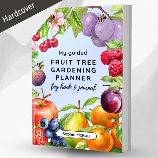 My Guided Fruit Tree Gardening Planner Log Book and Journal (Hardcover)